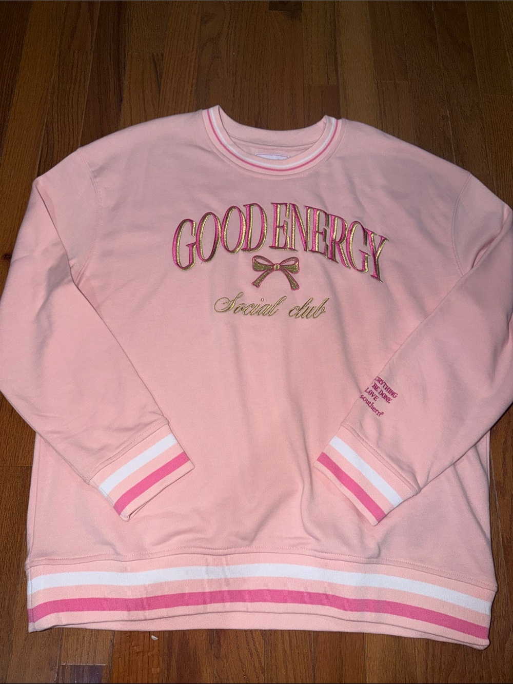 Good Energy Pink Crewneck Sweatshirt Never worn!